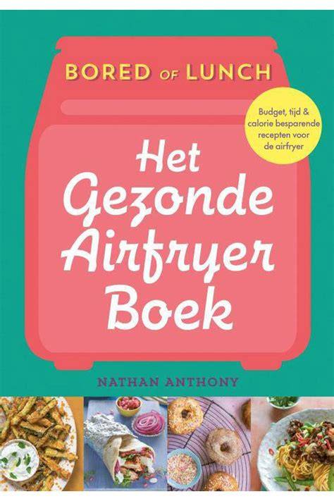 Gezonde lunch uit airfryer